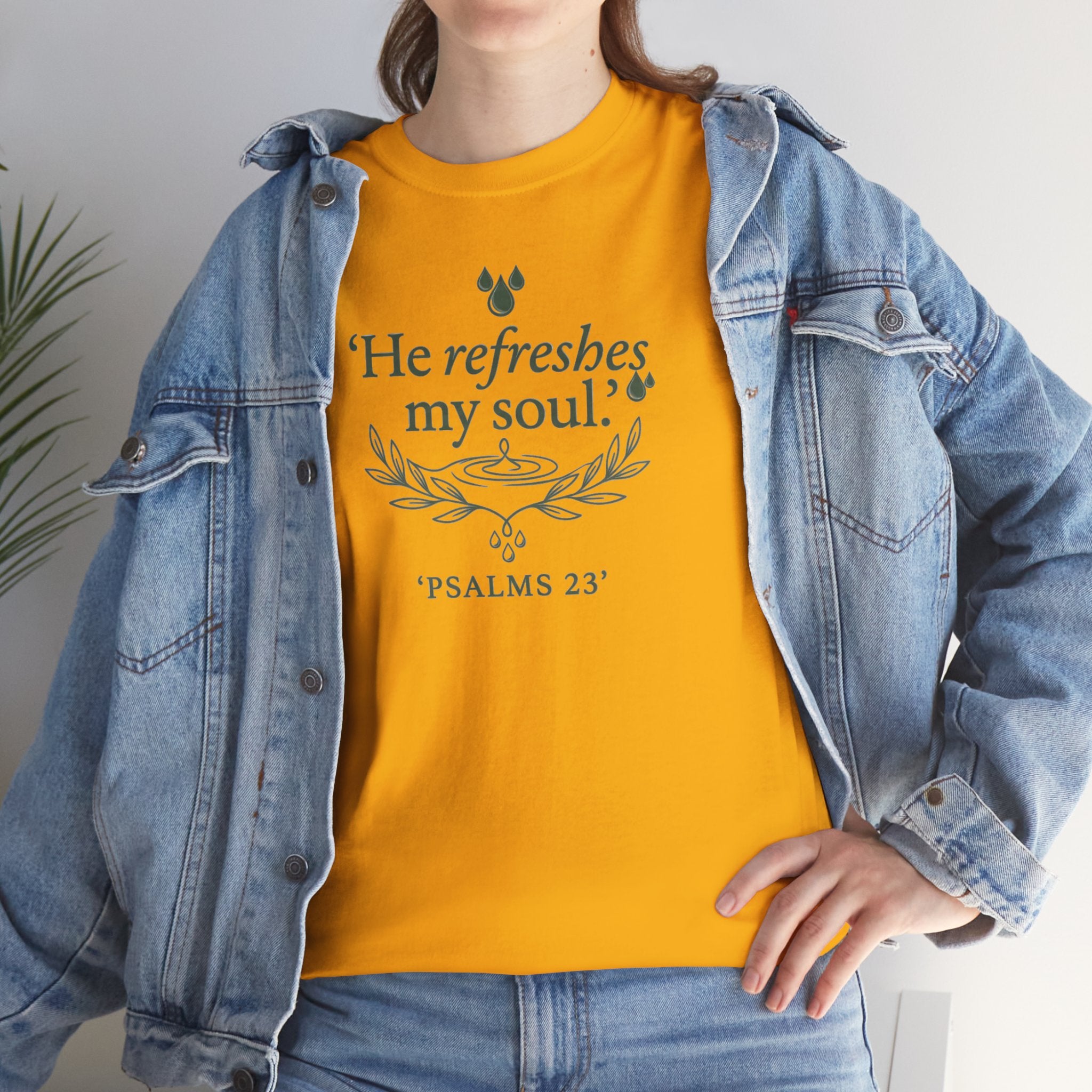 Psalm 23 "He Refreshes My Soul" T-Shirt