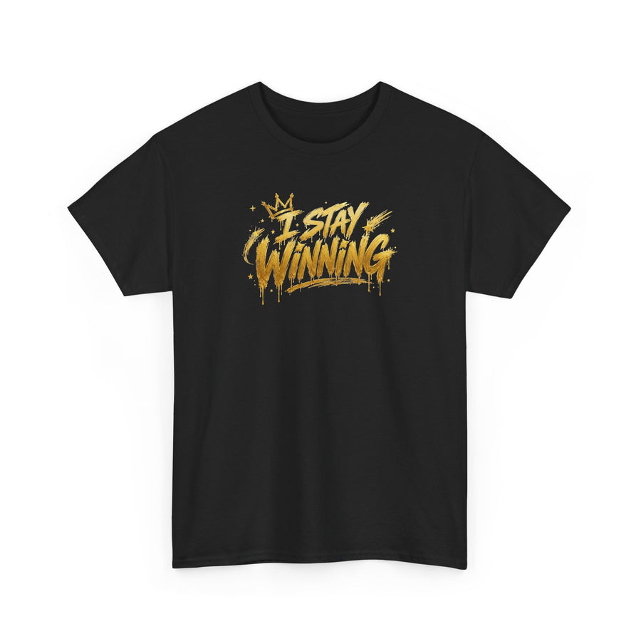 I Stay Winning T‑Shirt — Motivational Gold Script Tee