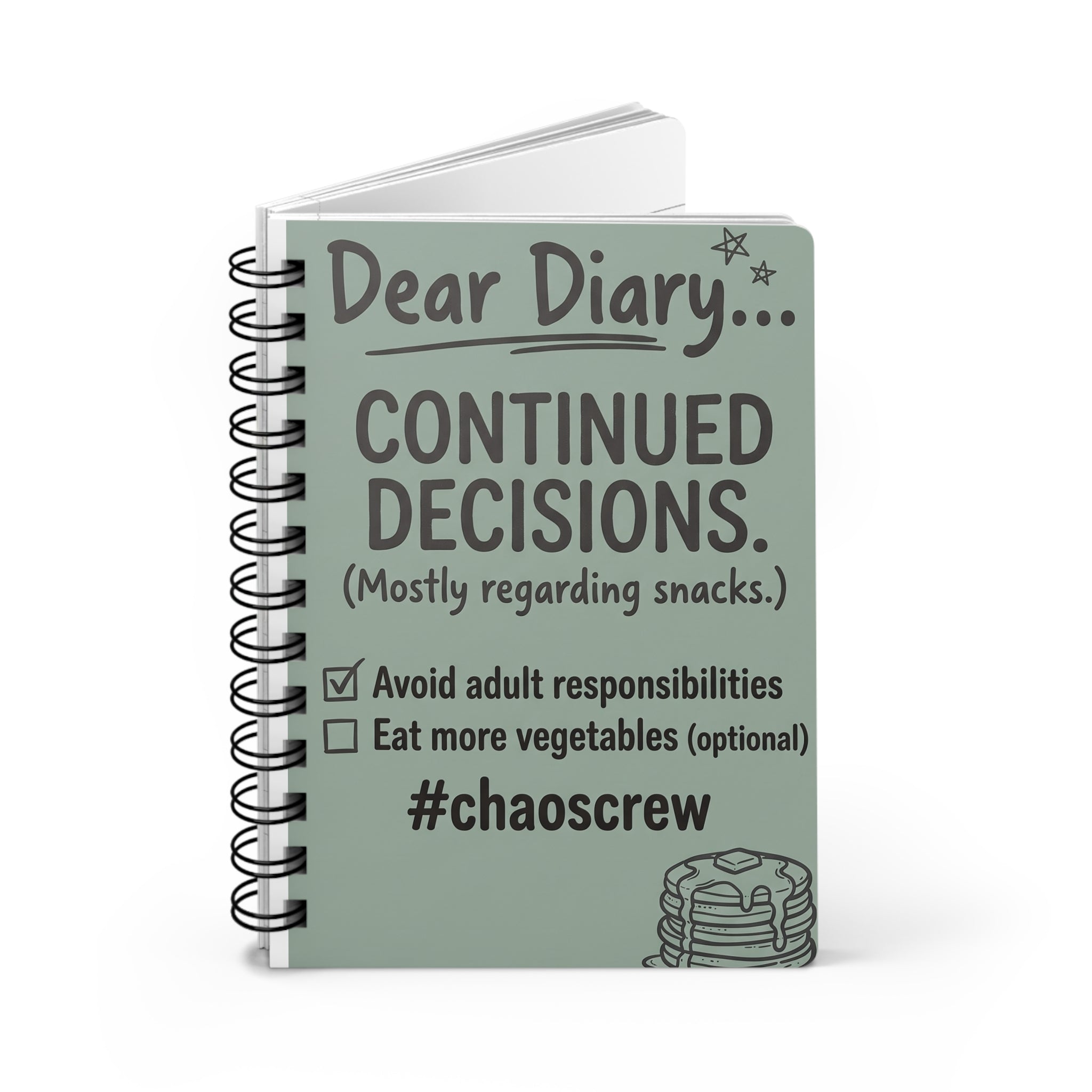 Spiral Notebook - "Dear Diary... Continued Decisions (Mostly Regarding Snacks)" Funny Journal for Teens & Adults