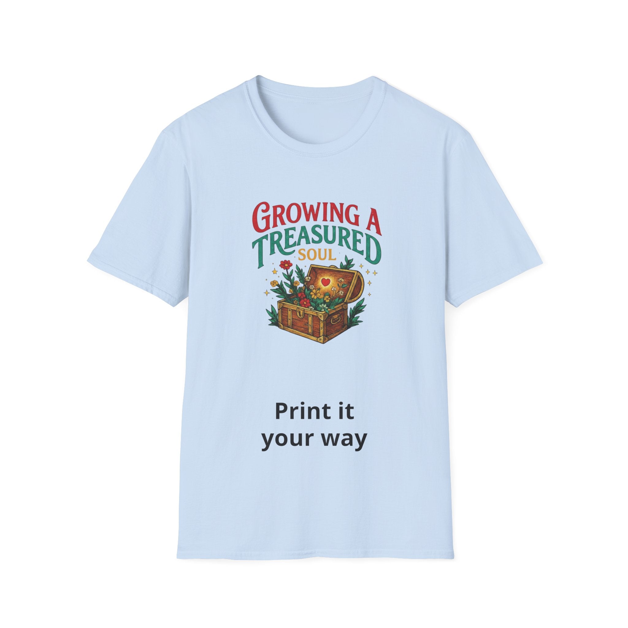 Growing a Treasured Soul T-Shirt — Inspirational Floral Treasure Chest Tee