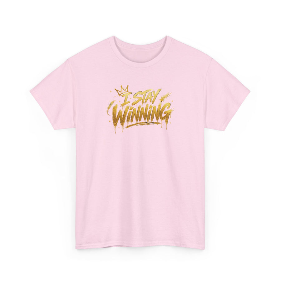 I Stay Winning T‑Shirt — Motivational Gold Script Tee