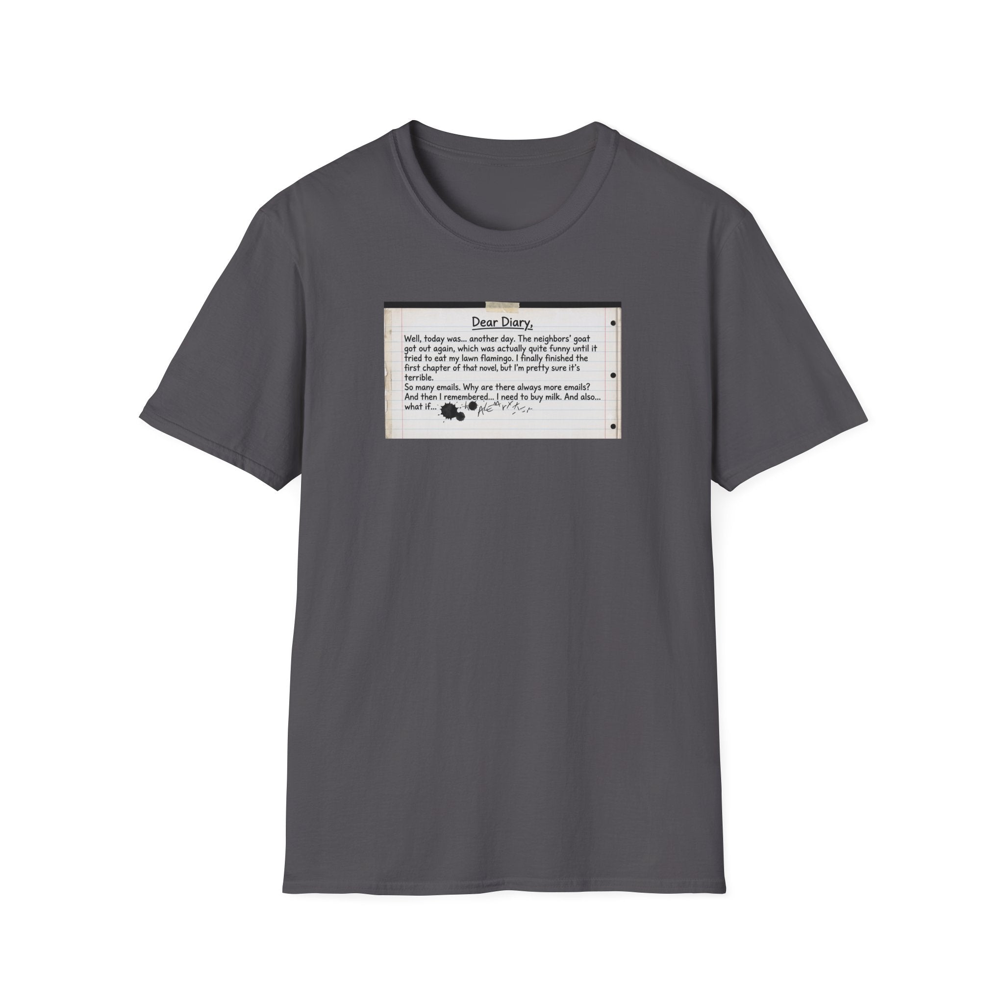 T‑Shirt — Funny "Dear Diary" Journal Quote Tee (Relatable Humor Gift)