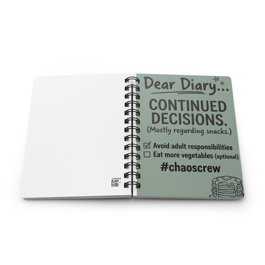 Spiral Notebook - "Dear Diary... Continued Decisions (Mostly Regarding Snacks)" Funny Journal for Teens & Adults