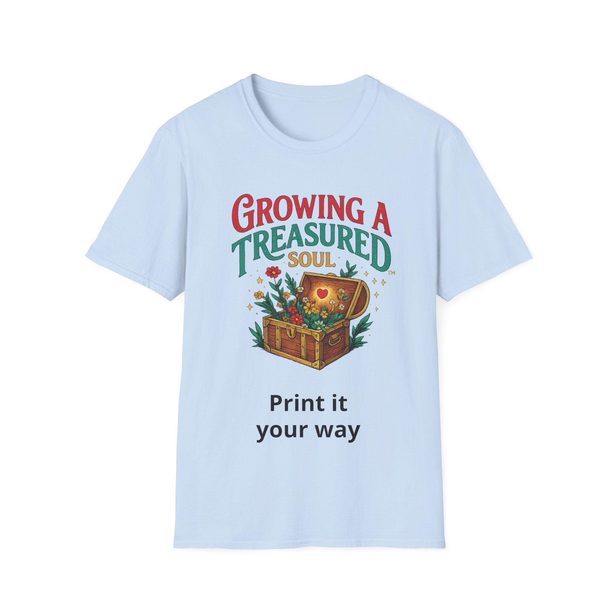 Growing a Treasured Soul T-Shirt — Inspirational Floral Treasure Chest Tee