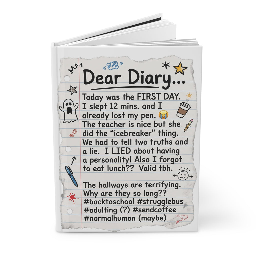Dear Diary Funny Student Hardcover Journal — Lined Notebook for Back-to-School, Teen Humor & School Memories