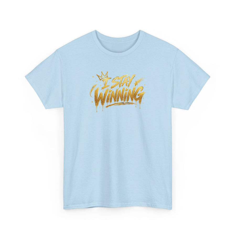 I Stay Winning T‑Shirt — Motivational Gold Script Tee