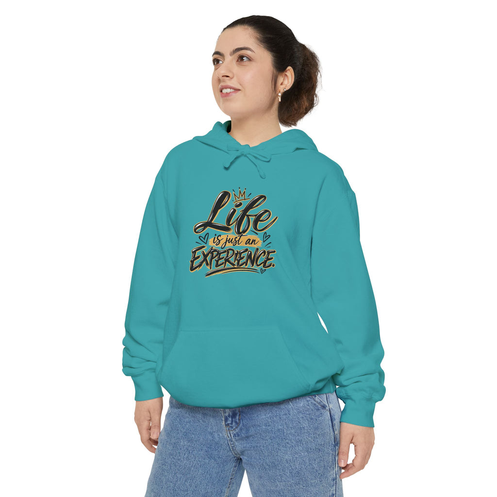 Hoodie — “Life is just an Experience” Inspirational Graphic Hoodie