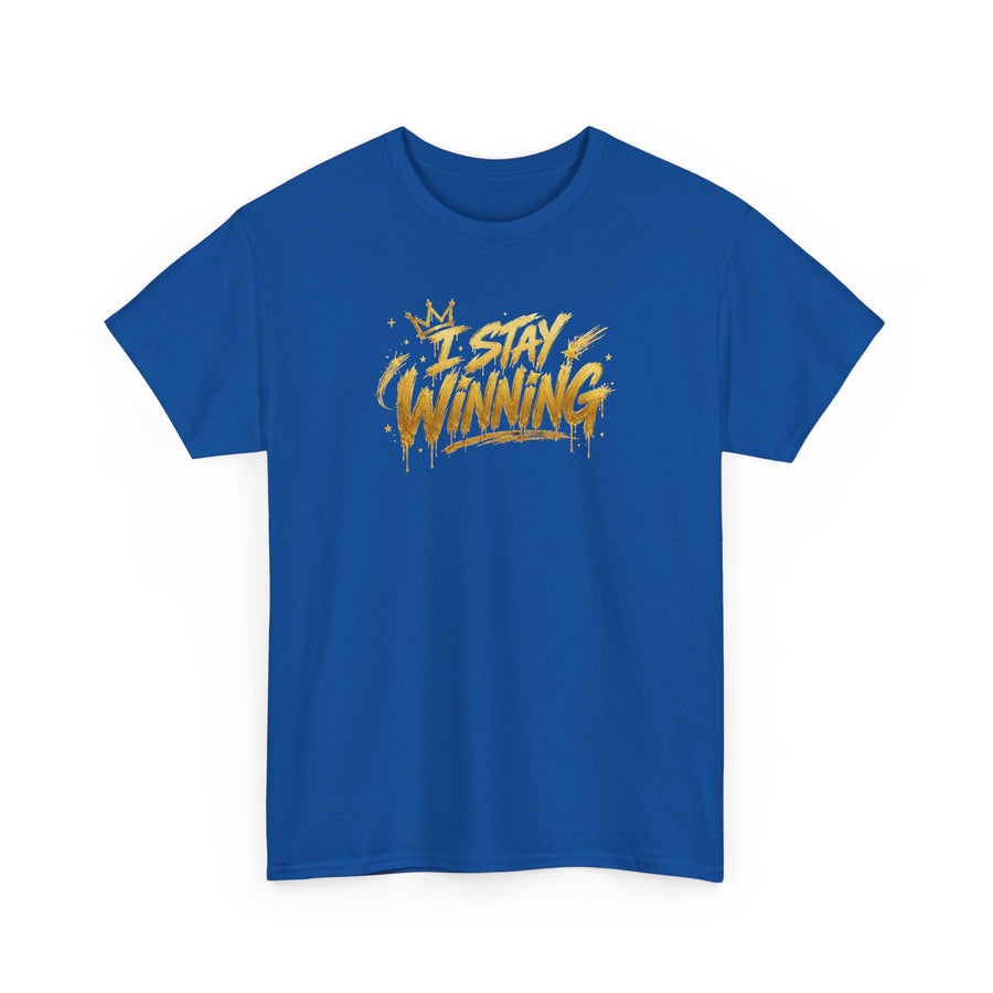 I Stay Winning T‑Shirt — Motivational Gold Script Tee