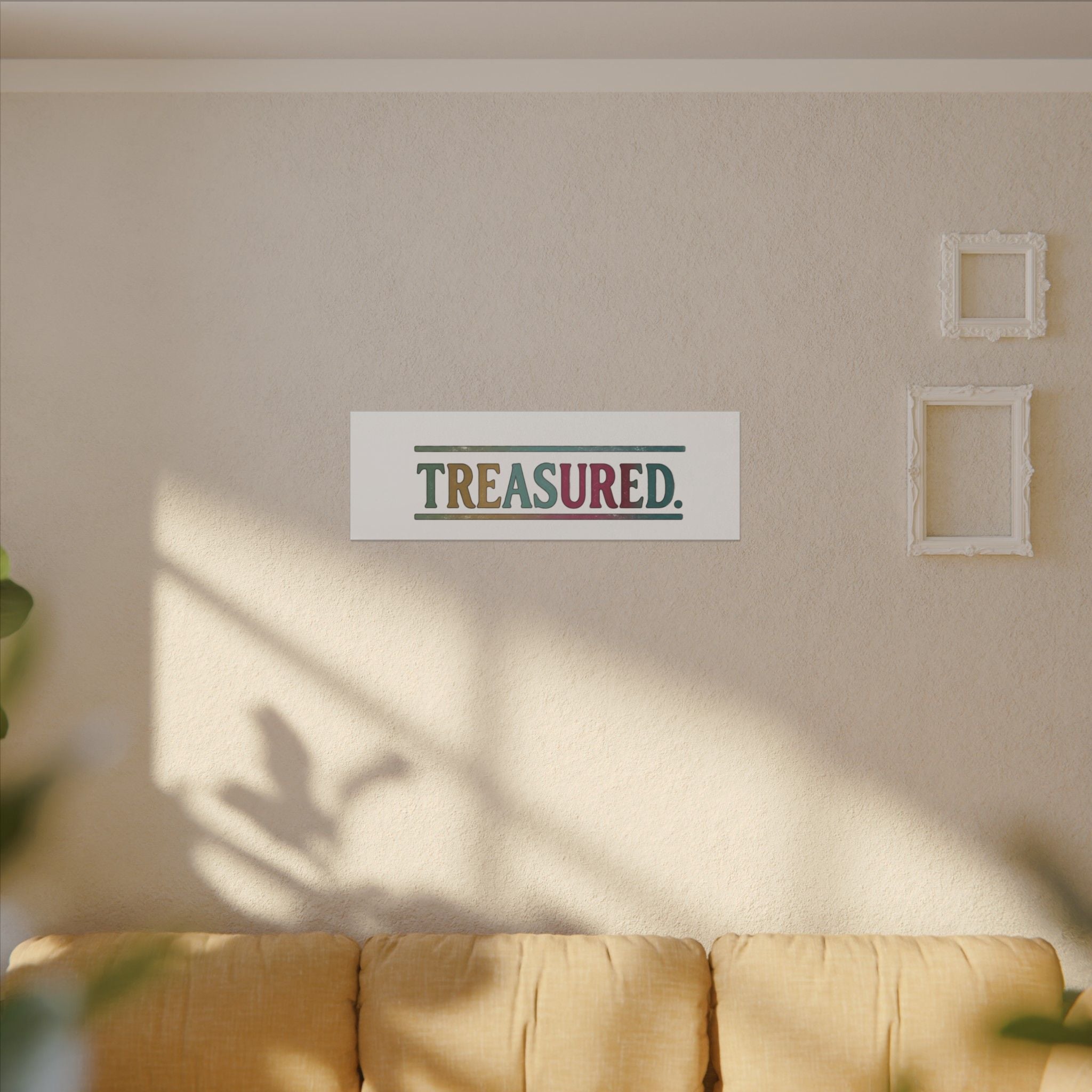 Treasured Stretched Canvas Wall Art — Colorful Inspirational Typography