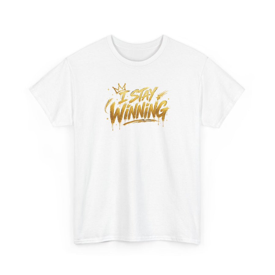 I Stay Winning T‑Shirt — Motivational Gold Script Tee