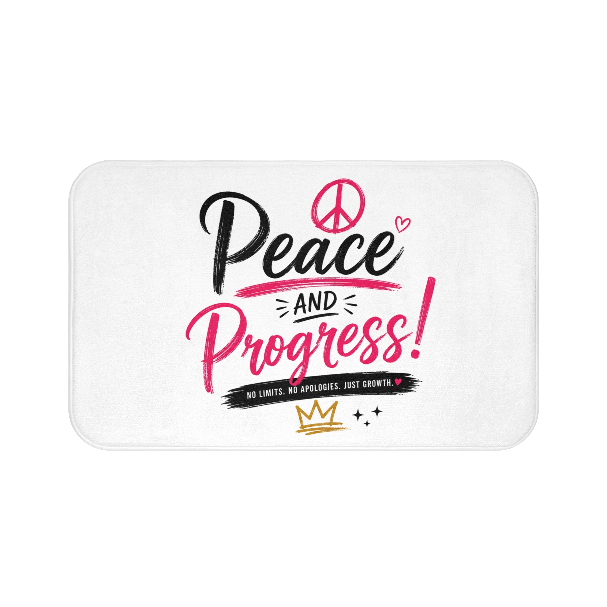 Peace and Progress Bath Mat — "Built on Faith, Fueled by Ambition" Inspirational Bathroom Rug (without picture))