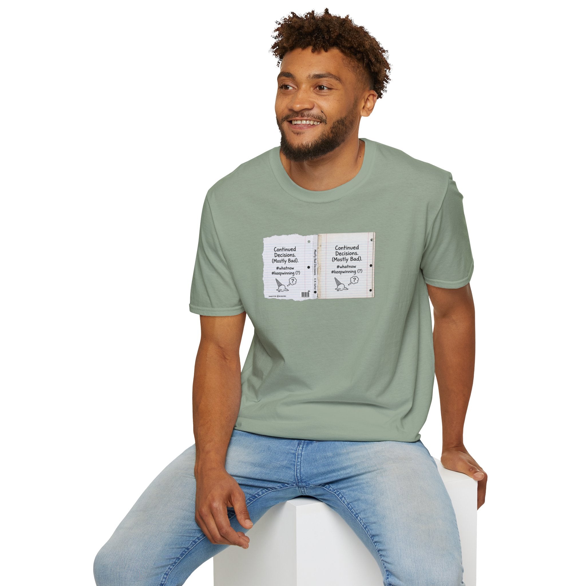 T-Shirt — "Continued Decisions (Mostly Bad)" Notebook Graphic Tee