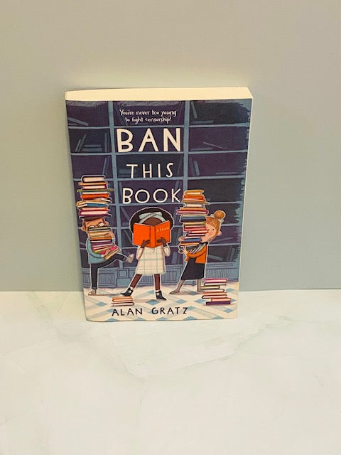 Ban This Book by Alan Gratz