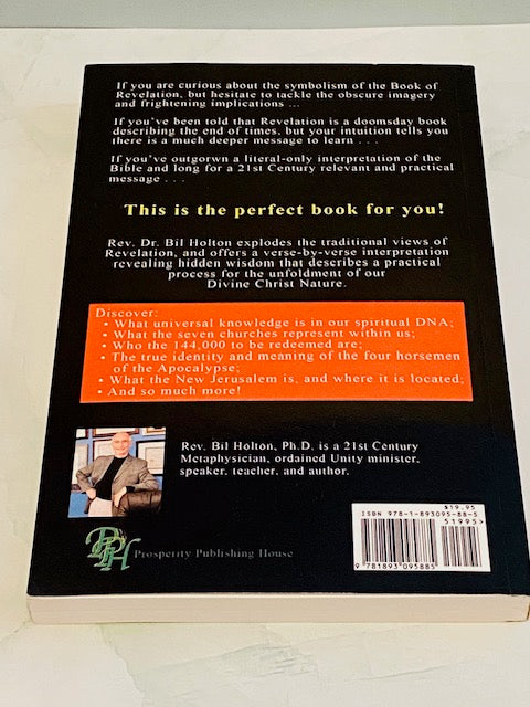 The Book of Revelation: New Metaphysical Version by Rev. Bil Holton, Ph.D.